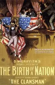 《一个国家的诞生1915》：影像史诗的颠覆与重生，重塑美国电影的开端